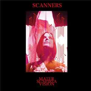 Mater Suspiria Vision - Scanners FLAC album