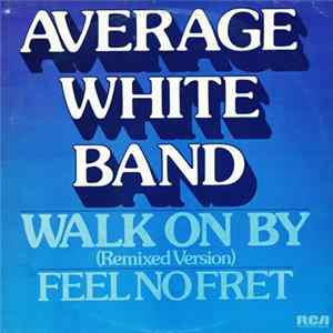 Average White Band - Walk On By / Feel No Fret FLAC album