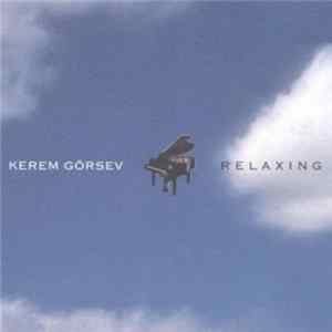 Kerem Görsev - Relaxing FLAC album