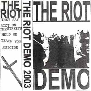The Riot - Demo 2003 FLAC album