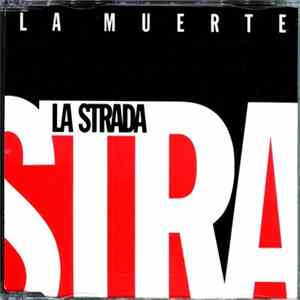 La Strada - La Muerte FLAC album