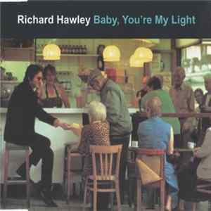 Richard Hawley - Baby You're My Light FLAC album
