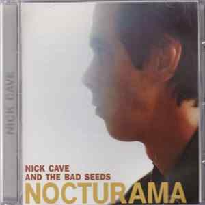 Nick Cave And The Bad Seeds - Nocturama FLAC album