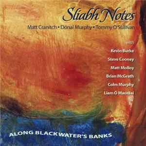 Sliabh Notes - Along Blackwater's Banks FLAC album