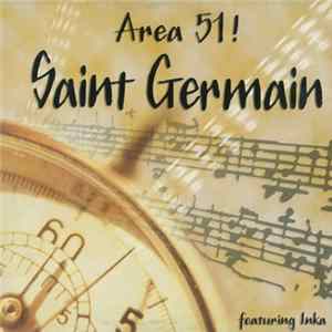 Area 51! Feat. Inka - Saint Germain FLAC album