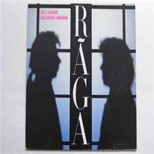 Rãga - Je L'Aime Quand Même FLAC album