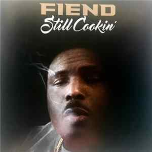 Fiend - Still Cookin' FLAC album