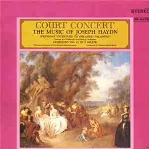 Joseph Haydn - Chamber Orchestra Of The Bruhler Schloss Concert, Helmut Müller-Bruhl - Court Concert The Music Of Joseph Haydn FLAC album