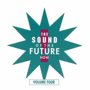 Various - The Sound Of The Future ...Now! Volume Four FLAC album