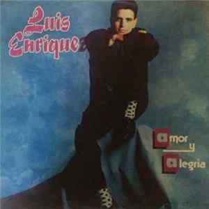 Luis Enrique - Amor Y Alegria FLAC album