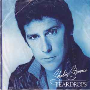 Shakin' Stevens - Teardrops FLAC album