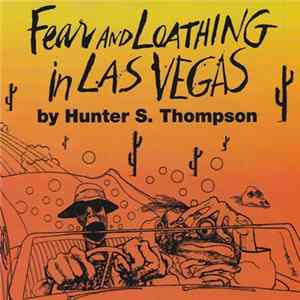 Hunter S. Thompson - Fear And Loathing In Las Vegas FLAC album