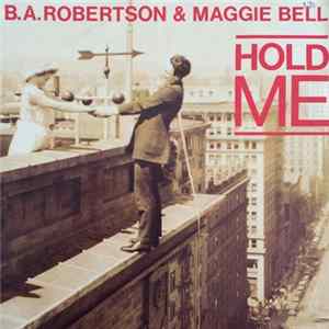 B. A. Robertson & Maggie Bell - Hold Me FLAC album