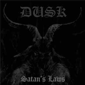Dusk - Satan's Laws FLAC album