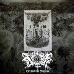 Xasthur - To Violate The Oblivious FLAC album