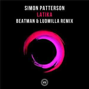 Simon Patterson - Latika (Beatman & Ludmilla Remix) FLAC album