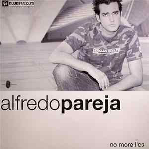 Alfredo Pareja - No More Lies FLAC album