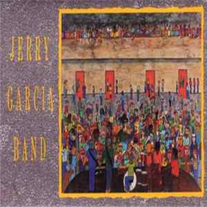 Jerry Garcia Band - Jerry Garcia Band FLAC album