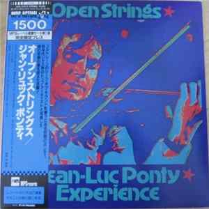 Jean-Luc Ponty - Open Strings - Jean-Luc Ponty Experience FLAC album