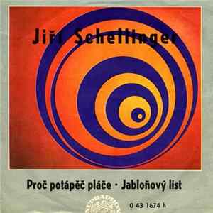 Jiří Schellinger - Proč Potápěč Pláče • Jabloňový List FLAC album