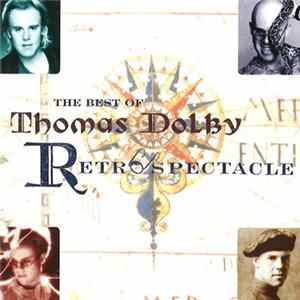 Thomas Dolby - The Best Of Thomas Dolby Retrospectacle FLAC album