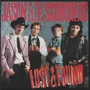 Jason & The Scorchers - Fervor/Lost & Found FLAC album