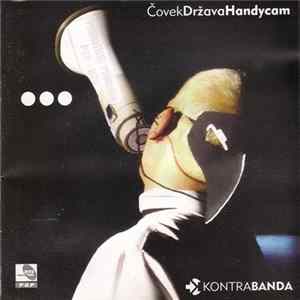Kontrabanda - ČovekDržavaHandycam FLAC album