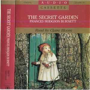 Frances Hodgson Burnett - Claire Bloom - The Secret Garden, Abridged FLAC album