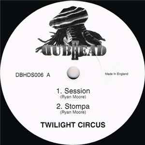 Twilight Circus / Dubclash - Session / Liberty Version FLAC album