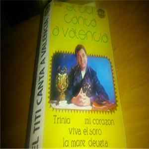 El Titi - El Titi Canta A Valencia FLAC album