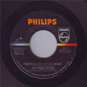 The Wood Sisters - Particular Little Shake FLAC album