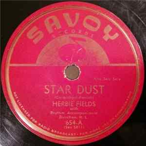 Herbie Fields / Herbie Fields Hot Five - Star Dust / O.K. Sarge FLAC album