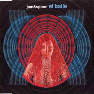 Jam & Spoon - El Baile FLAC album
