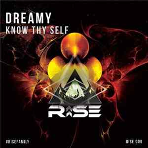 Dreamy - Know Thy Self FLAC album