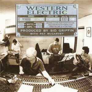 Western Electric Produced By Sid Griffin With Pat McGarvey - Western Electric FLAC album