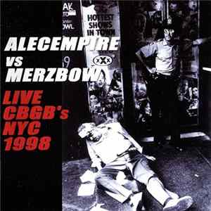 Alec Empire vs. Merzbow - Live CBGB's NYC 1998 FLAC album