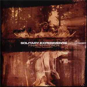 Solitary Experiments - Final Approach (Totally Recharged) FLAC album