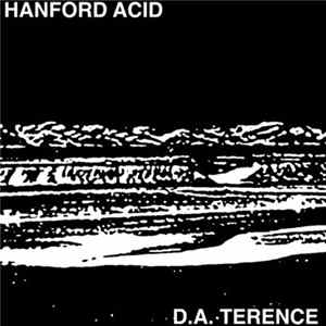 D A Terence - Hanford Acid FLAC album