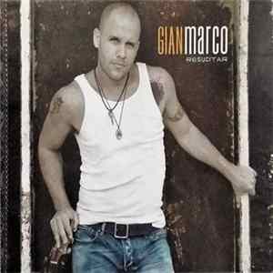 Gianmarco - Resucitar FLAC album