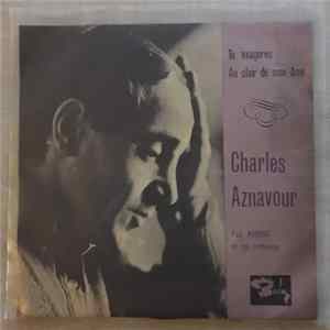 Charles Aznavour - Tu Exagères FLAC album