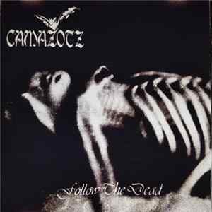 Camazotz - Follow The Dead FLAC album