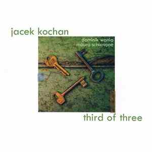 Jacek Kochan - Third of Three FLAC album