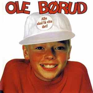 Ole Børud - Alle Skal Få Vite Det FLAC album