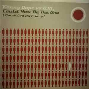 Kenny Dope vs. D.M. - Could You Be The One (Thank God It's Friday) FLAC album