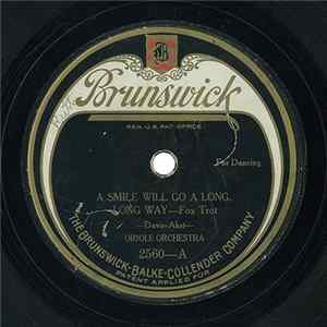 Oriole Orchestra - A Smile Will Go A Long, Long Way / Sobbin' Blues FLAC album