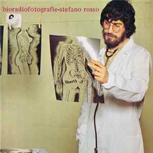 Stefano Rosso - Bioradiofotografie FLAC album
