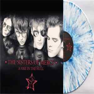 The Sisters Of Mercy - A Fire In The Hull FLAC album
