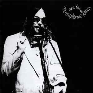Neil Young - Tonight's The Night FLAC album