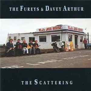 The Fureys & Davey Arthur - The Scattering FLAC album