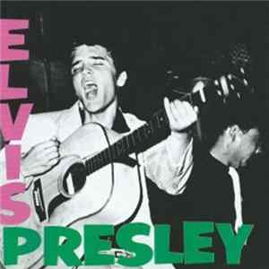 Elvis Presley - Elvis Presley FLAC album